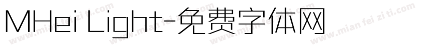 MHei Light字体转换